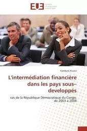 L'intermédiation financière dans les pays sous-developpés