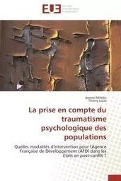 La prise en compte du traumatisme psychologique des populations