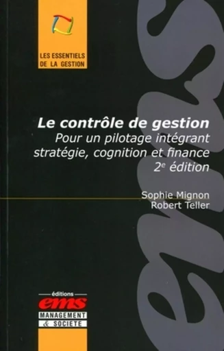 Le contrôle de gestion - Sophie Mignon, Robert Teller - EMS GEODIF