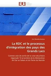 La rdc et le processus d''intégration des pays des grands lacs