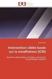 Intervention ciblée basée sur la mindfulness (ICM)