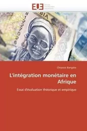 L'intégration monétaire en afrique