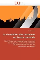 La circulation des musiciens en suisse romande