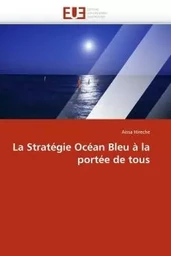 La stratégie océan bleu à la portée de tous