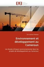 Environnement et développement au cameroun