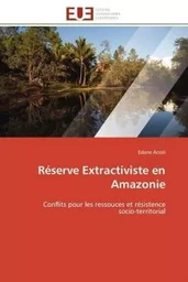 Réserve Extractiviste en Amazonie