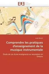 Comprendre les pratiques d'enseignement de la musique instrumentale