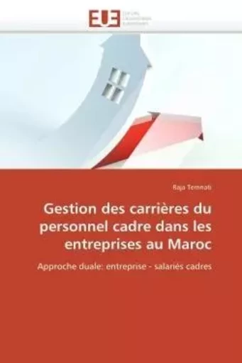 Gestion des carrières du personnel cadre dans les entreprises au maroc -  TEMNATI-R - UNIV EUROPEENNE