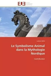 Le Symbolisme Animal dans la Mythologie Nordique