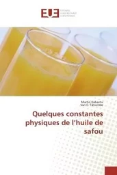 Quelques constantes physiques de l'huile de safou