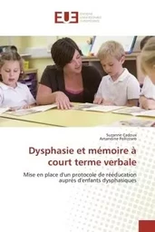 Dysphasie et mémoire à court terme verbale