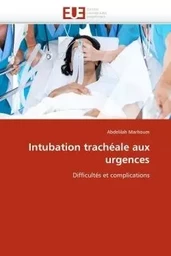 Intubation trachéale aux urgences