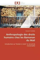 Anthropologie des droits humains chez les bamanan du mali