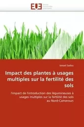 Impact des plantes à usages multiples sur la fertilité des sols