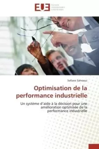 Optimisation de la performance industrielle - Sofiane SAHRAOUI - UNIV EUROPEENNE