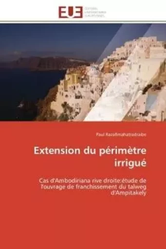 Extension du périmètre irrigué - Paul RAZAFIMAHATRADRAIBE - UNIV EUROPEENNE