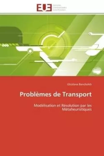 Problèmes de transport -  BENCHEIKH-G - UNIV EUROPEENNE