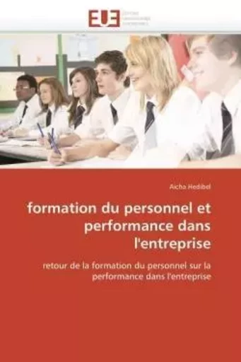 Formation du personnel et performance dans l'entreprise -  HEDIBEL-A - UNIV EUROPEENNE