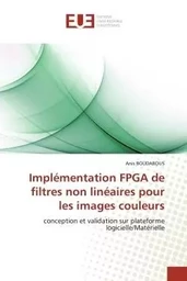 Implémentation FPGA de filtres non linéaires pour les images couleurs