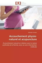 Accouchement physio-naturel et acupuncture