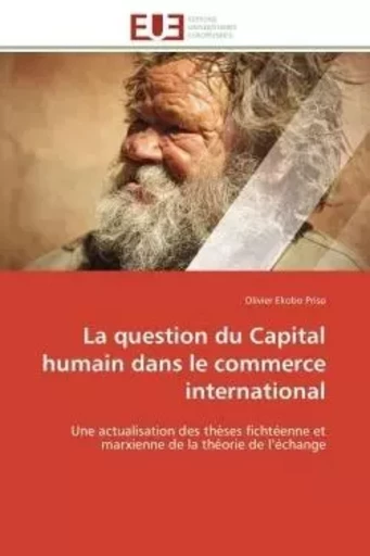 La question du capital humain dans le commerce international -  PRISO-O - UNIV EUROPEENNE