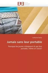 Jamais sans leur portable