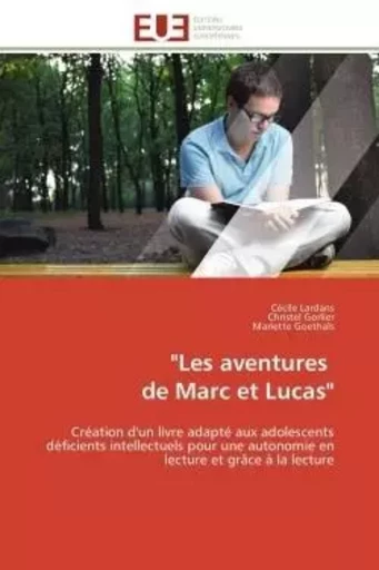 "les aventures   de marc et lucas" -  Collectif - UNIV EUROPEENNE