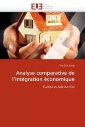 Analyse comparative de l''intégration économique