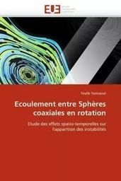 Ecoulement entre sphères coaxiales en rotation