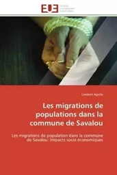 Les migrations de populations dans la commune de Savalou