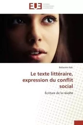 Le texte littéraire, expression du conflit social