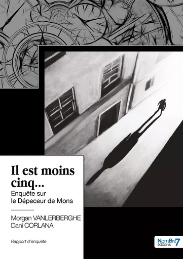 Il est moins cinq... -  Dani Corlana - NOMBRE 7