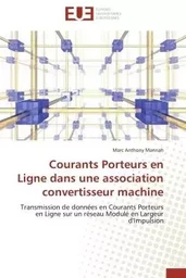 Courants Porteurs en Ligne dans une association convertisseur machine