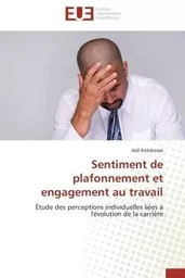 Sentiment de plafonnement et engagement au travail