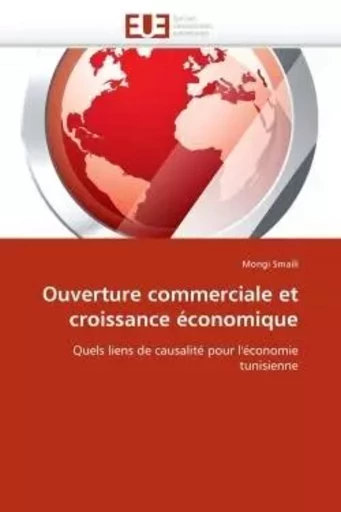 Ouverture commerciale et croissance économique -  SMAILI-M - UNIV EUROPEENNE