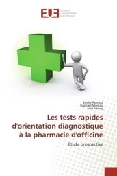 Les tests rapides d'orientation diagnostique à la pharmacie d'officine