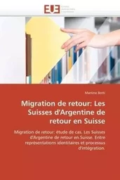 Migration de retour: les suisses d'argentine de retour en suisse