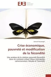 Crise économique, pauvreté et modification de la fécondité