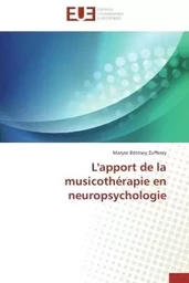 L'apport de  la musicothérapie en neuropsychologie