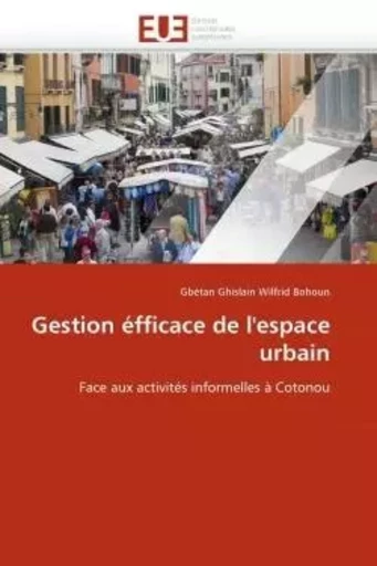 Gestion éfficace de l''espace urbain -  BOHOUN-G - UNIV EUROPEENNE