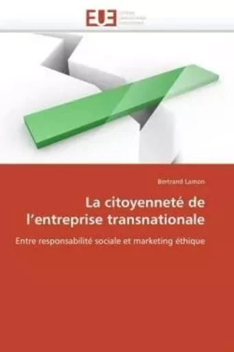 La citoyenneté de l entreprise transnationale -  LAMON-B - UNIV EUROPEENNE