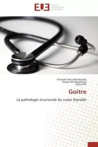 Goitre -  Collectif - UNIV EUROPEENNE