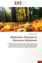 Médiation Animale et Démence Alzheimer