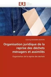 Organisation juridique de la reprise des déchets ménagers et assimilés