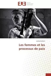 Les femmes et les processus de paix