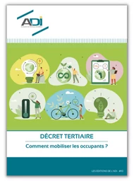 Décret tertiaire : Comment mobiliser les occupants ?