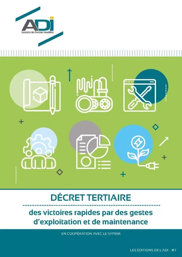 Décret tertiaire : des victoires rapides par des gestes d’exploitation et de maintenance -  - ADI