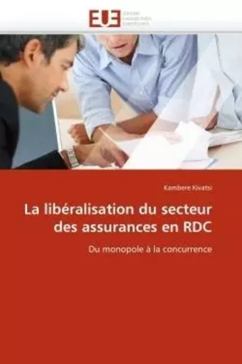 La libéralisation du secteur des assurances en rdc -  KIVATSI-K - UNIV EUROPEENNE