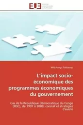 L'impact socio-économique des programmes économiques du gouvernement