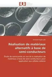 Réalisation de matériaux  alternatifs à base de  semi-conducteurs